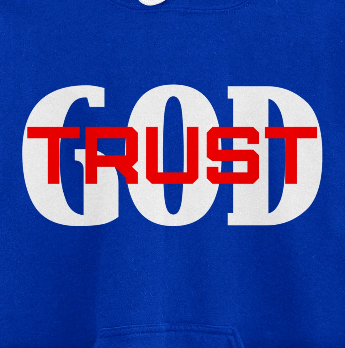 TRUST GOD IN ALL THINGS Pullover Hoodie