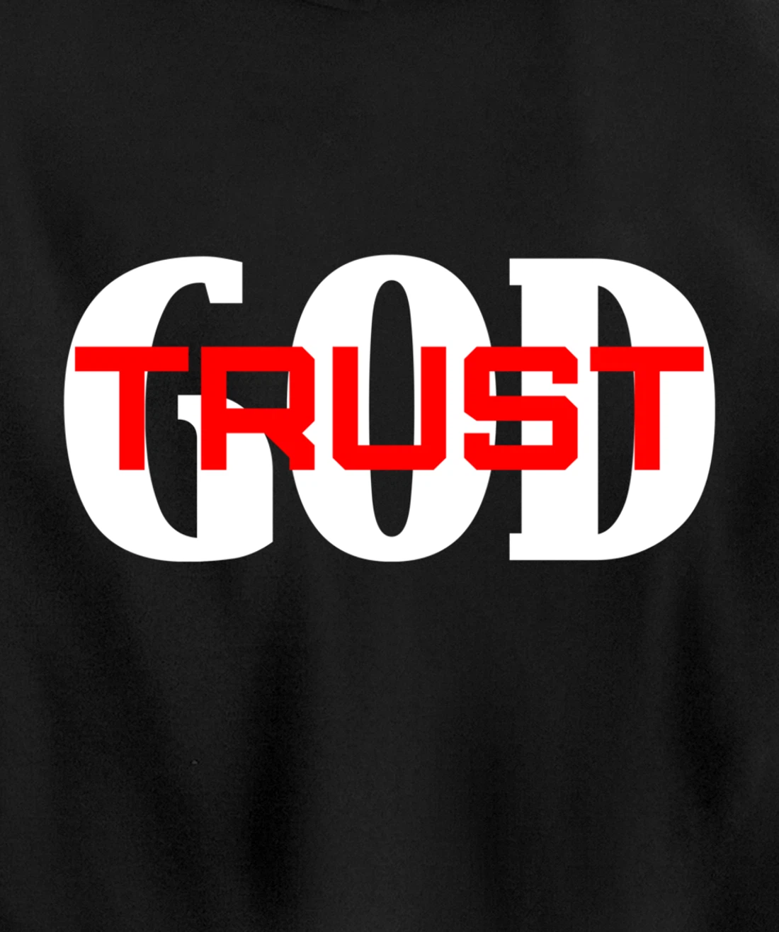 TRUST GOD IN ALL THINGS Pullover Hoodie
