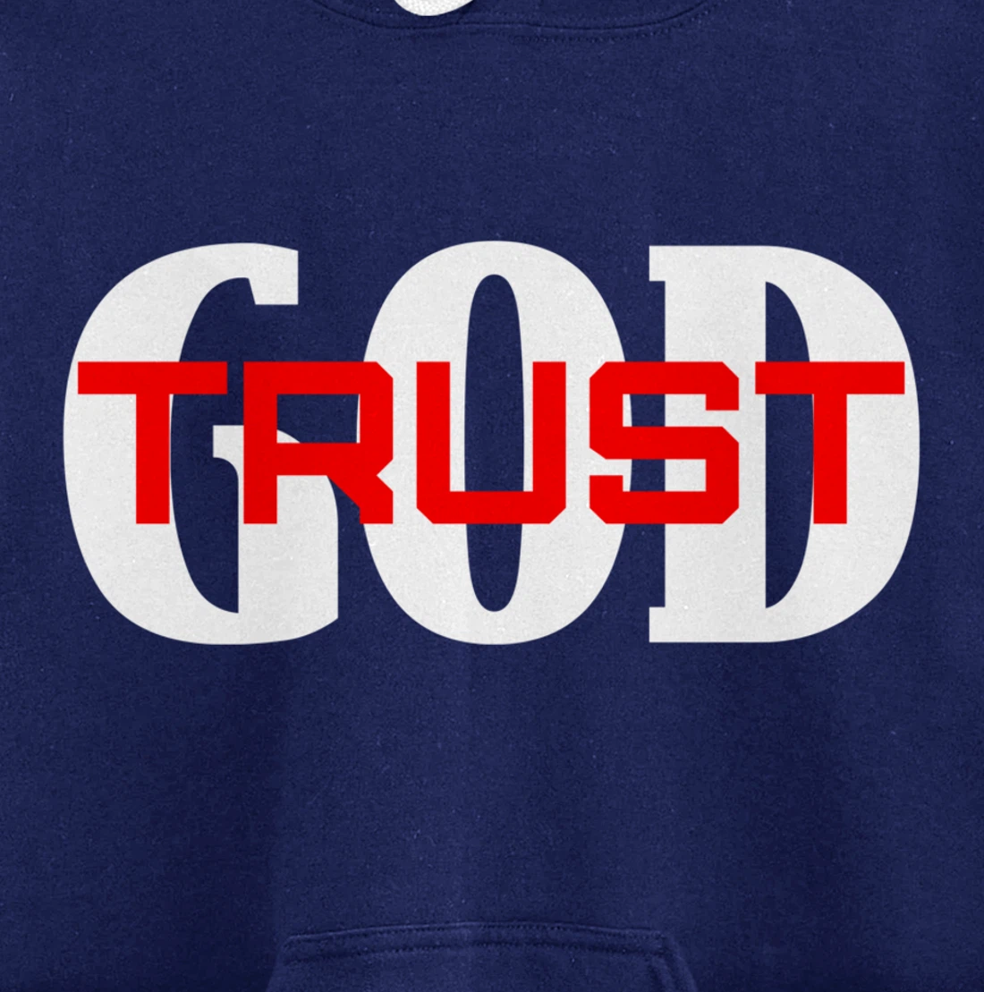 TRUST GOD IN ALL THINGS Pullover Hoodie