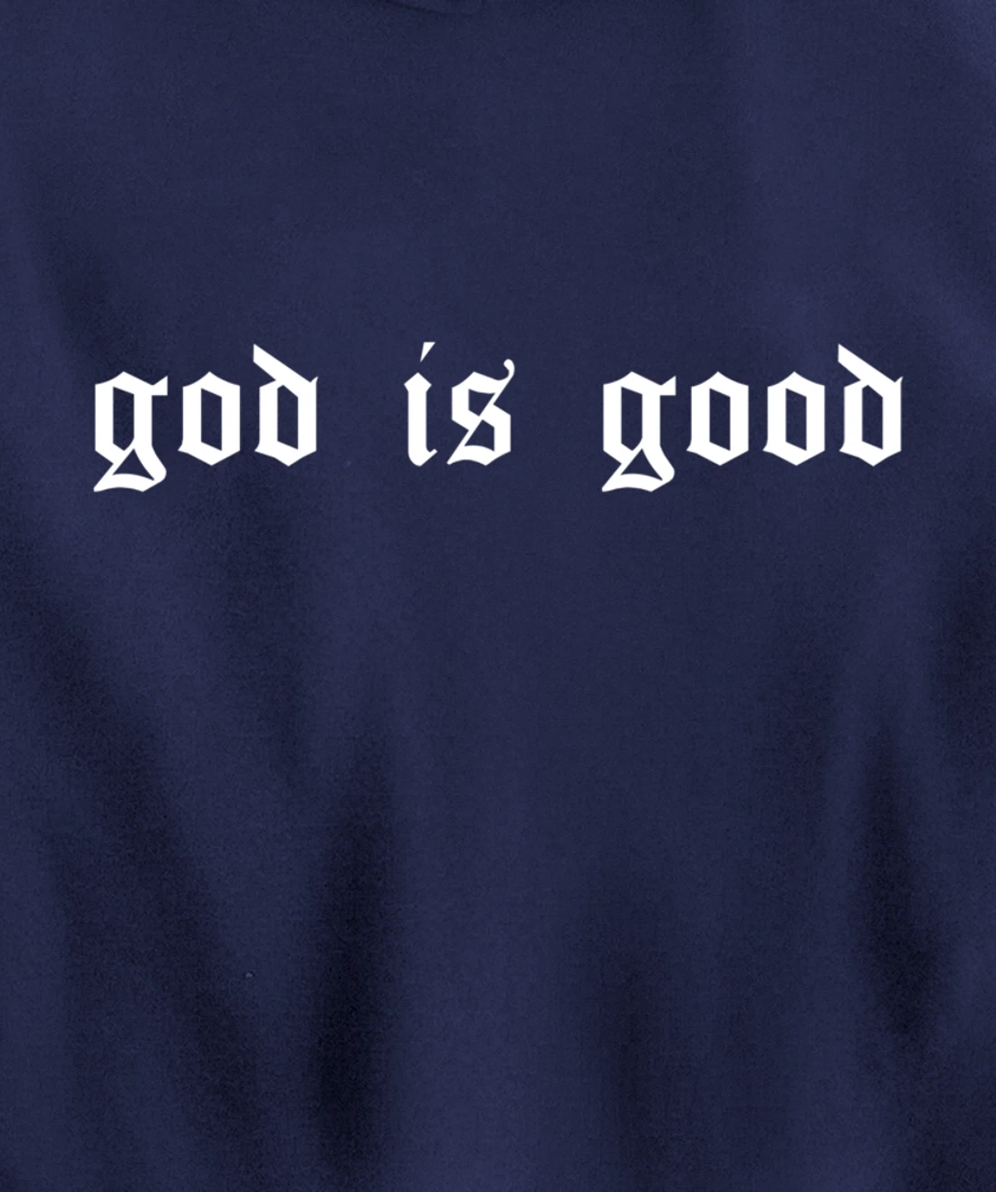 God is Good Christian Worship Preacher's Gangster Retro Font Pullover Hoodie