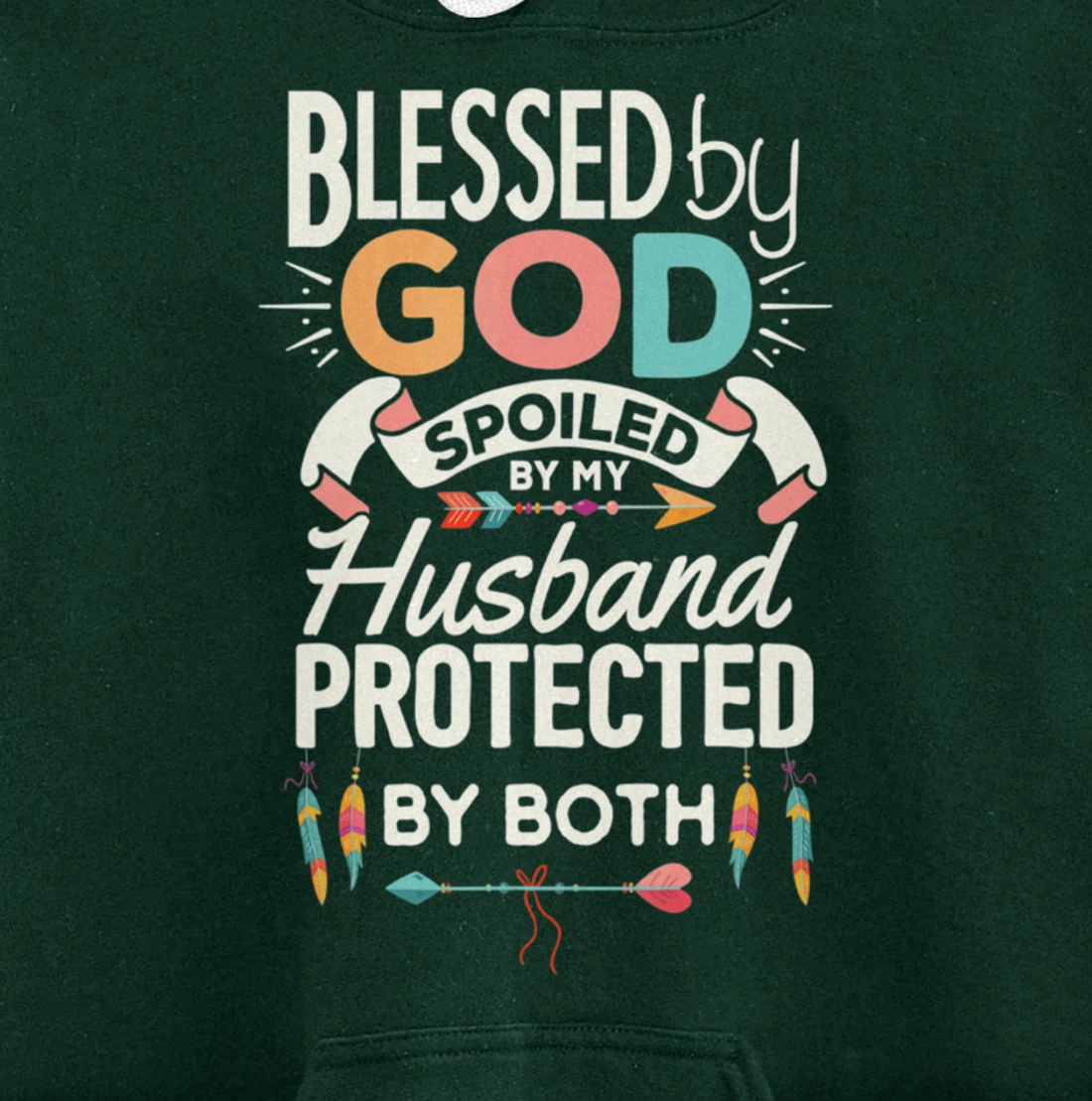 Blessed By God Spoiled By Husband Jesus Christian Wife Cross Pullover Hoodie