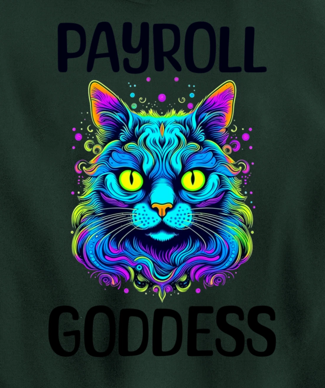 Payroll Goddess Human Resources Finance Funny Timesheet Pullover Hoodie