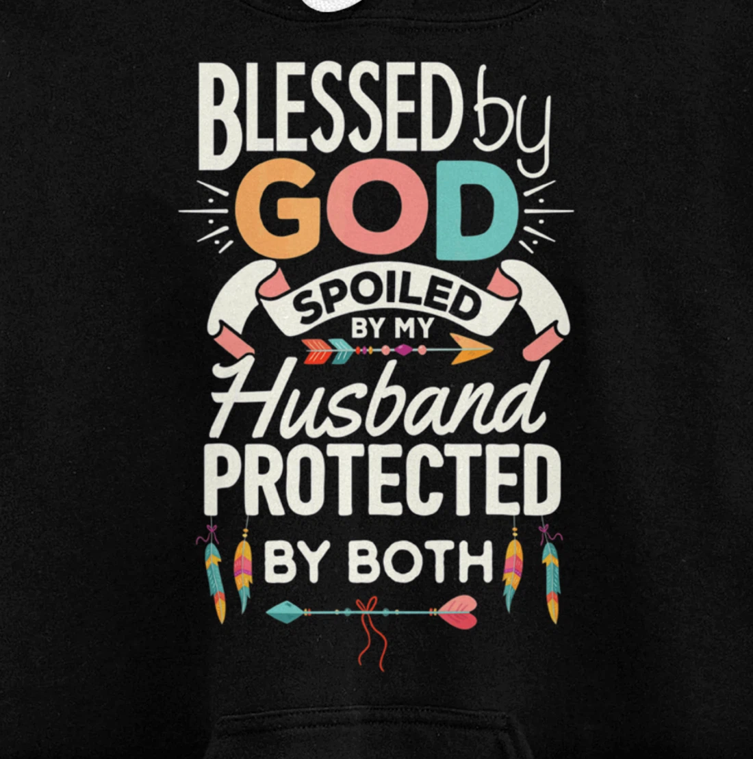 Blessed By God Spoiled By Husband Jesus Christian Wife Cross Pullover Hoodie