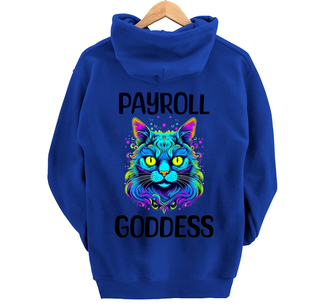 Payroll Goddess Human Resources Finance Funny Timesheet Pullover Hoodie
