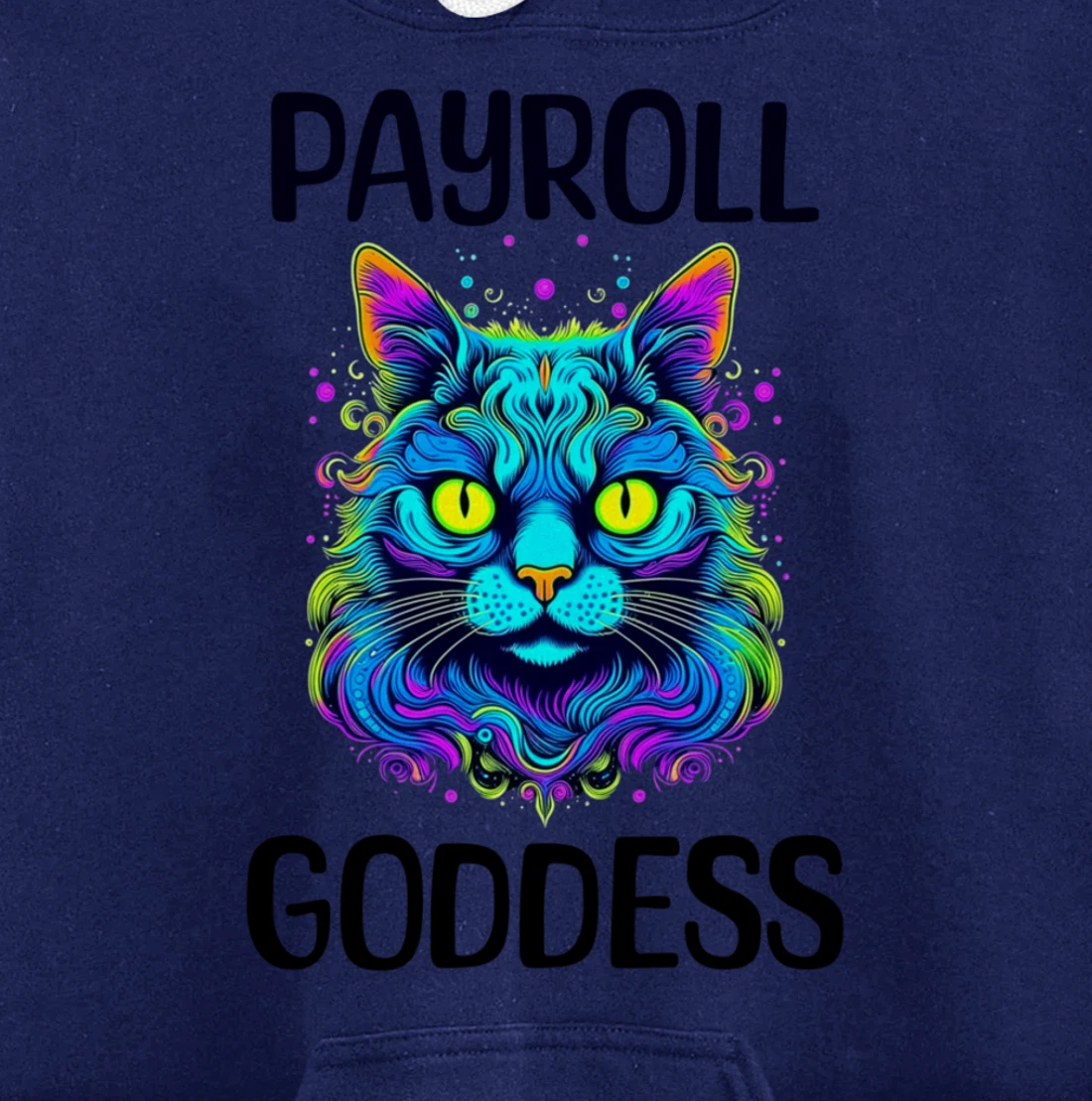 Payroll Goddess Human Resources Finance Funny Timesheet Pullover Hoodie