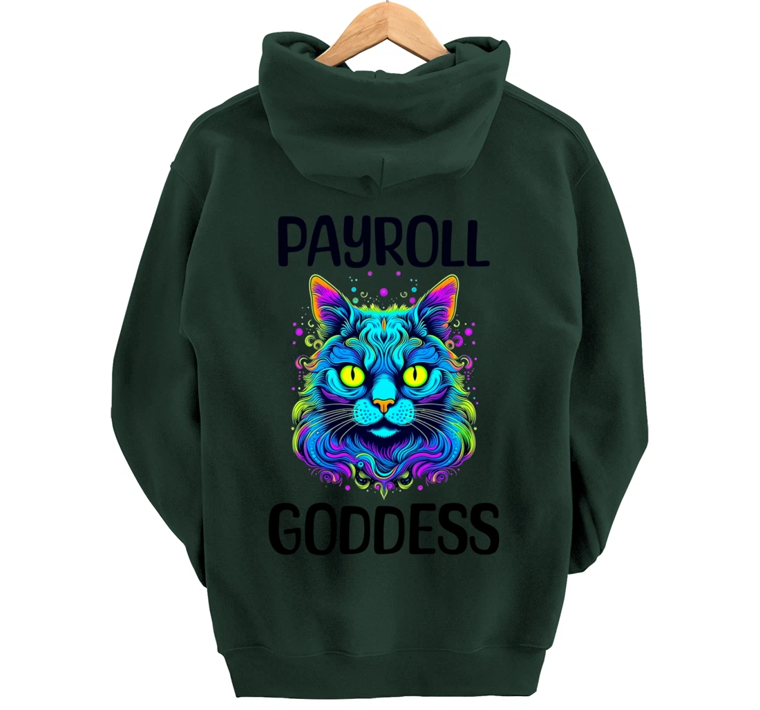 Payroll Goddess Human Resources Finance Funny Timesheet Pullover Hoodie