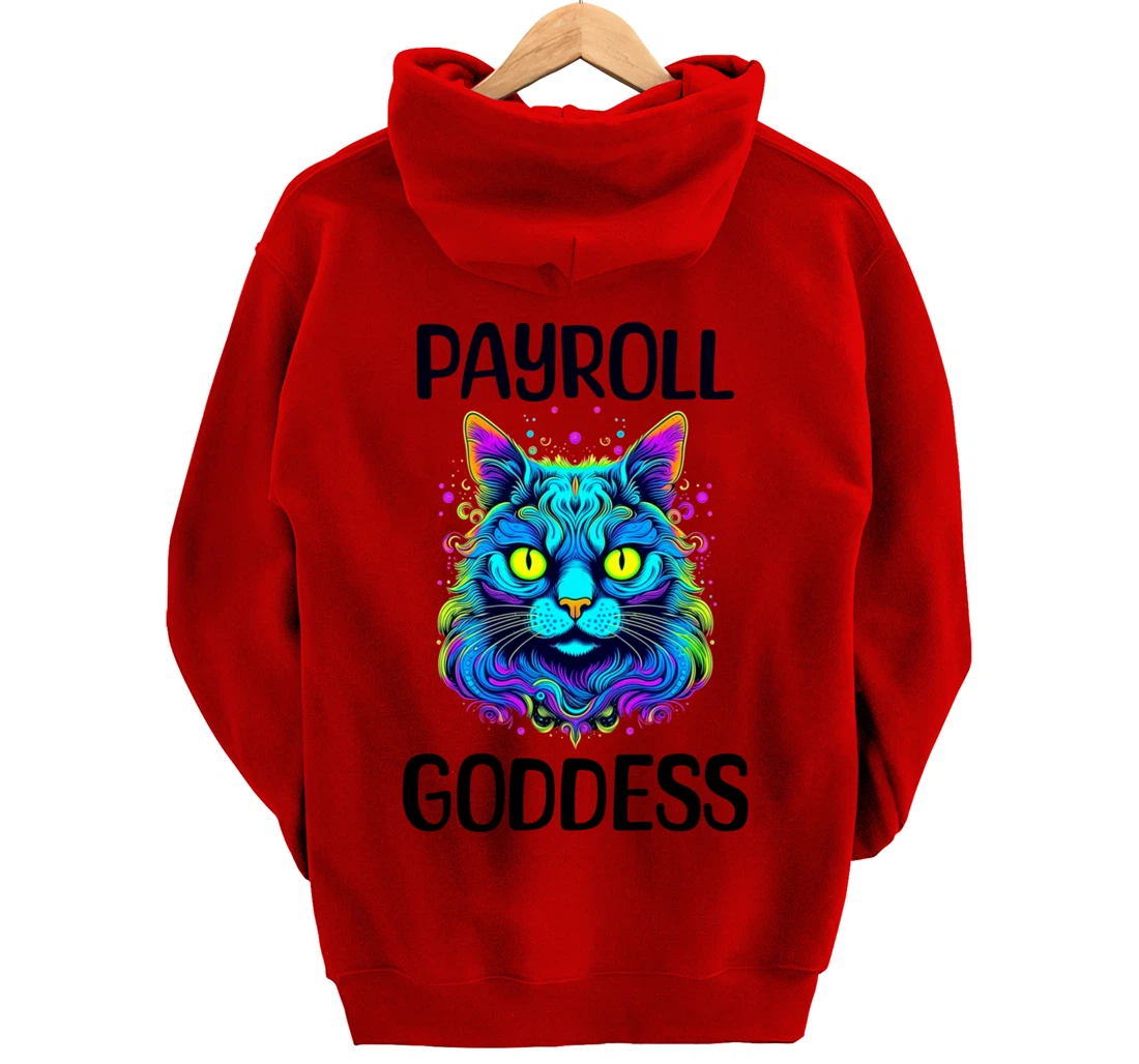 Payroll Goddess Human Resources Finance Funny Timesheet Pullover Hoodie