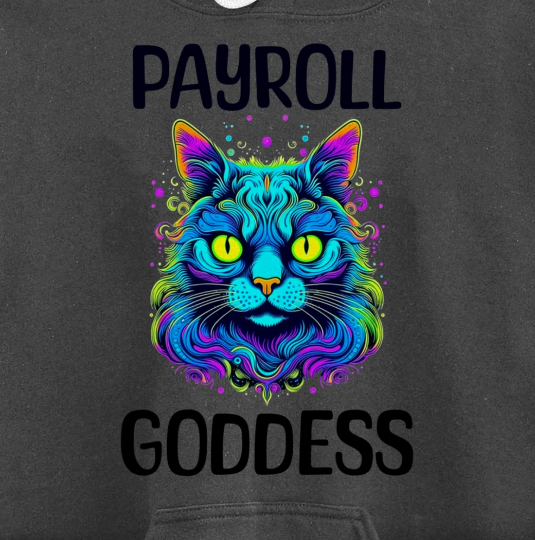 Payroll Goddess Human Resources Finance Funny Timesheet Pullover Hoodie