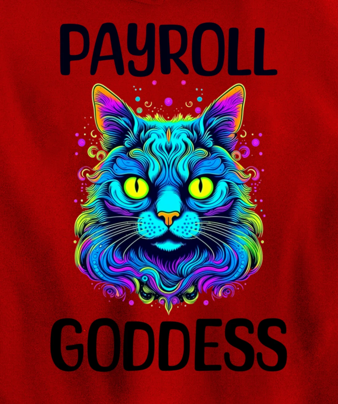 Payroll Goddess Human Resources Finance Funny Timesheet Pullover Hoodie