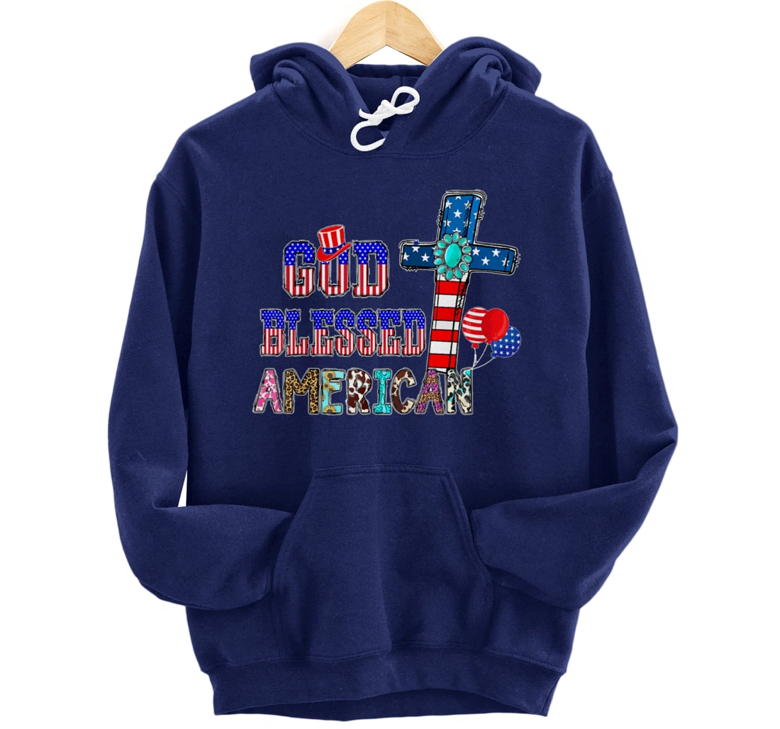 God Blessed American Cool Patriotic 4th Of July Cross Flag Pullover Hoodie
