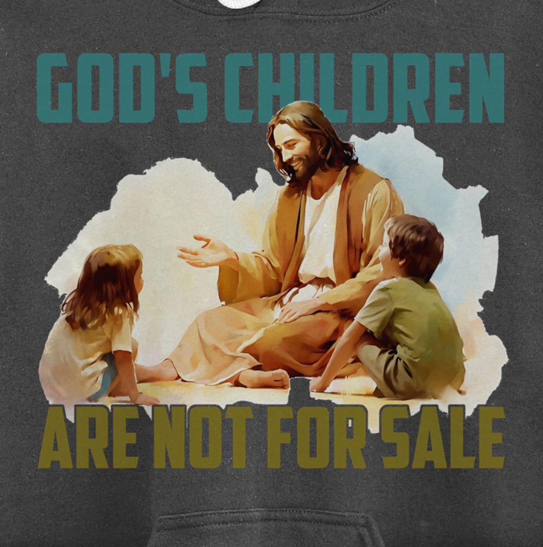 God's Children Are Not For Sale - Funny Political Quote Tee Pullover Hoodie