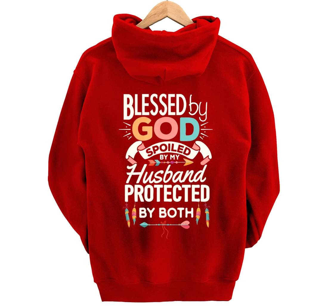Blessed By God Spoiled By Husband Jesus Christian Wife Cross Pullover Hoodie
