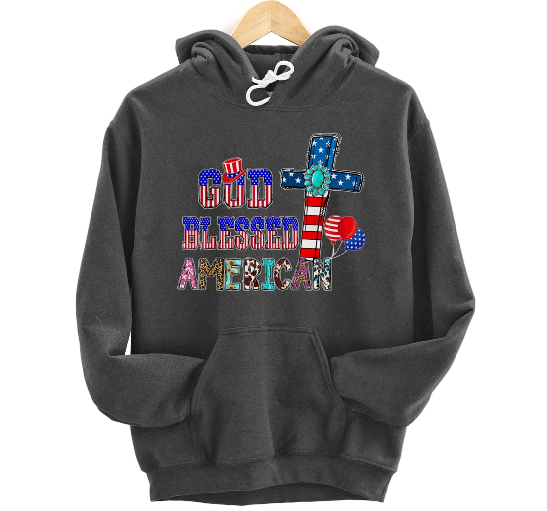 God Blessed American Cool Patriotic 4th Of July Cross Flag Pullover Hoodie
