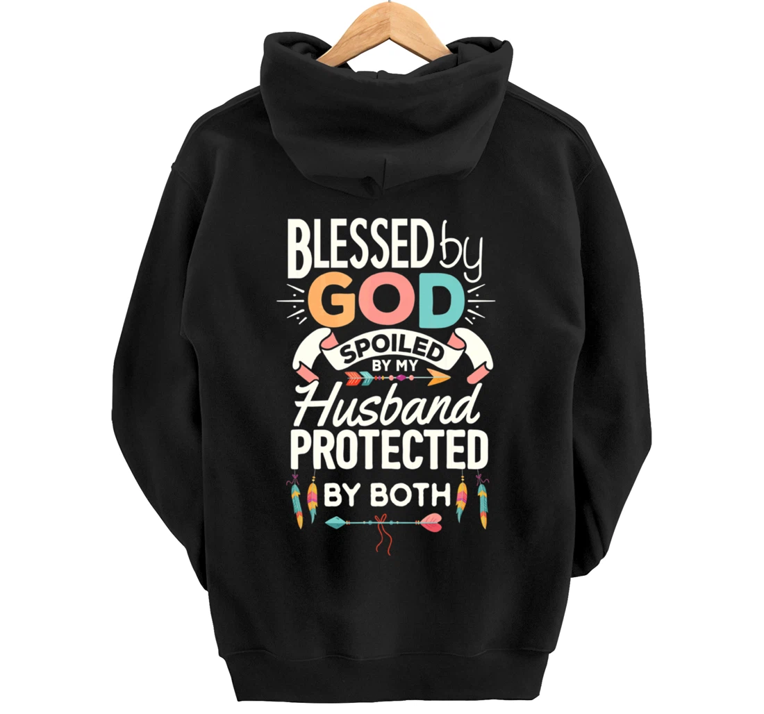Blessed By God Spoiled By Husband Jesus Christian Wife Cross Pullover Hoodie