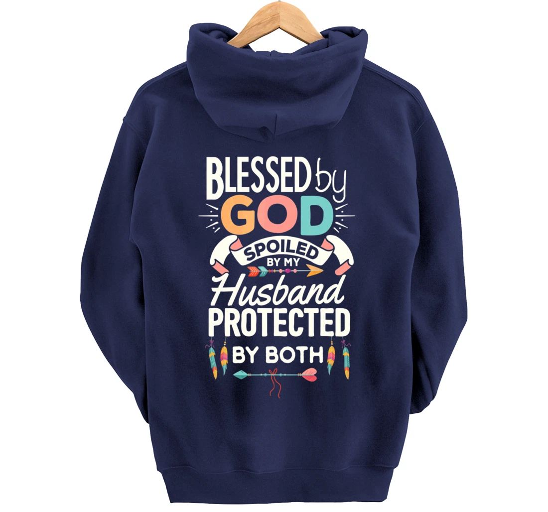 Blessed By God Spoiled By Husband Jesus Christian Wife Cross Pullover Hoodie