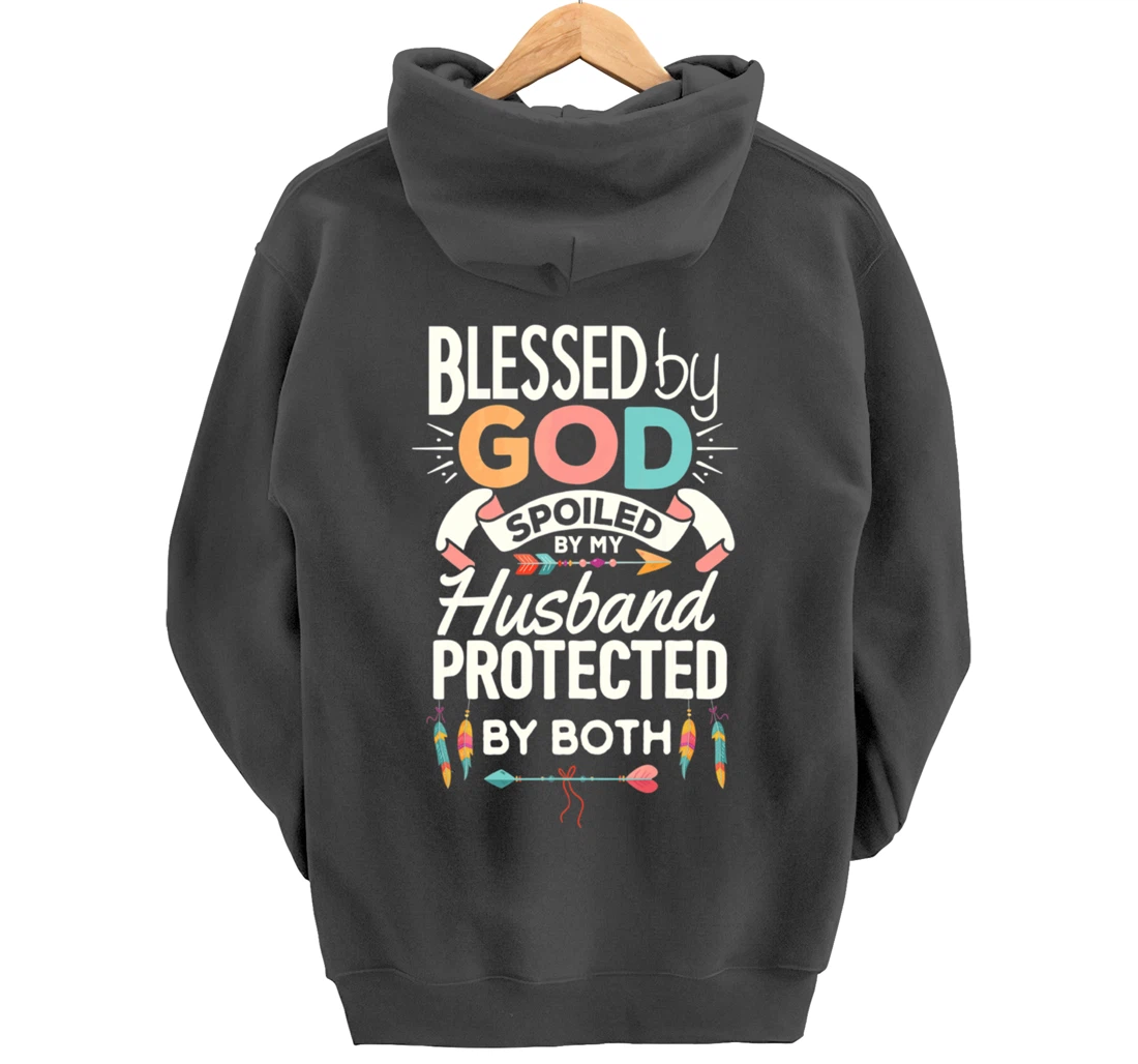 Blessed By God Spoiled By Husband Jesus Christian Wife Cross Pullover Hoodie