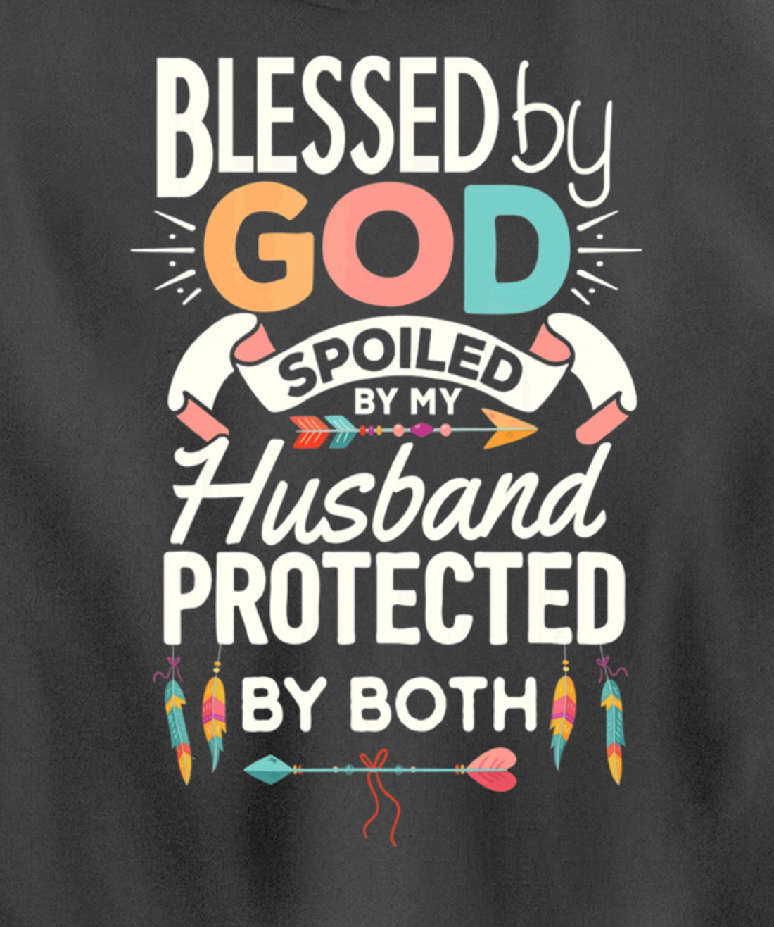 Blessed By God Spoiled By Husband Jesus Christian Wife Cross Pullover Hoodie