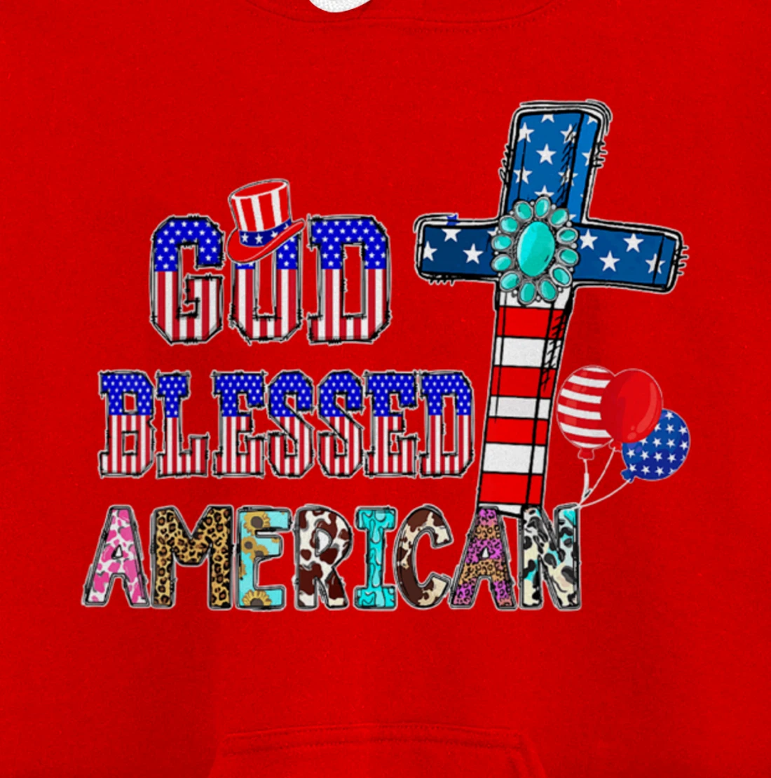 God Blessed American Cool Patriotic 4th Of July Cross Flag Pullover Hoodie