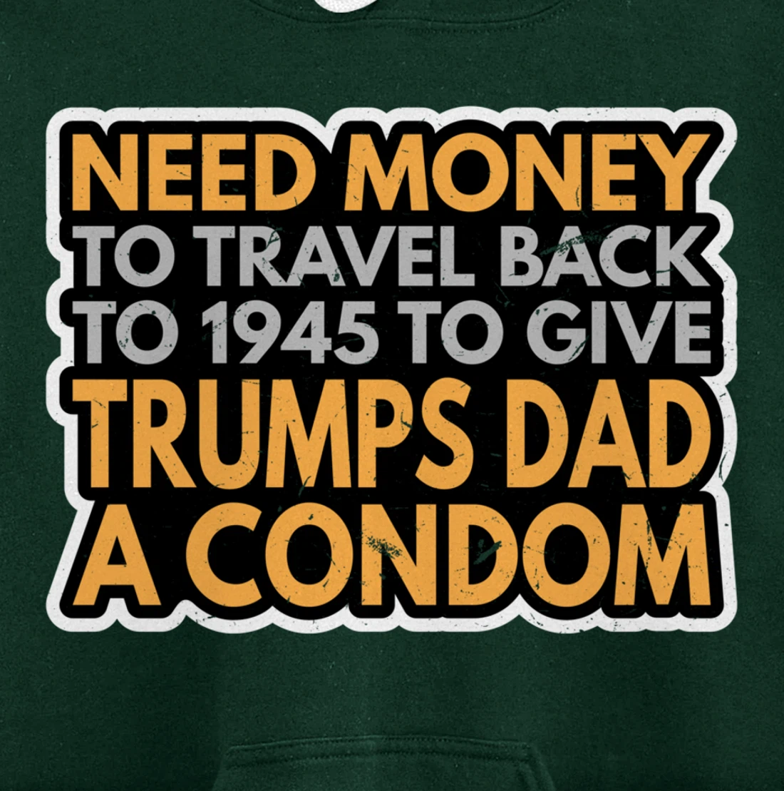 Funny Anti Trump Shirt Need Money To Travel Back 86 45 Vote Pullover Hoodie