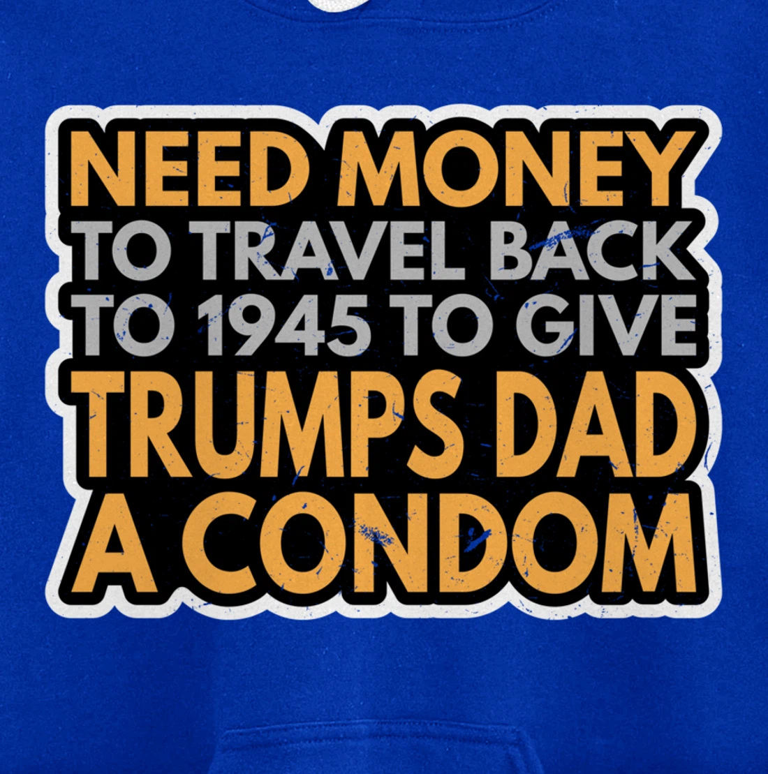 Funny Anti Trump Shirt Need Money To Travel Back 86 45 Vote Pullover Hoodie