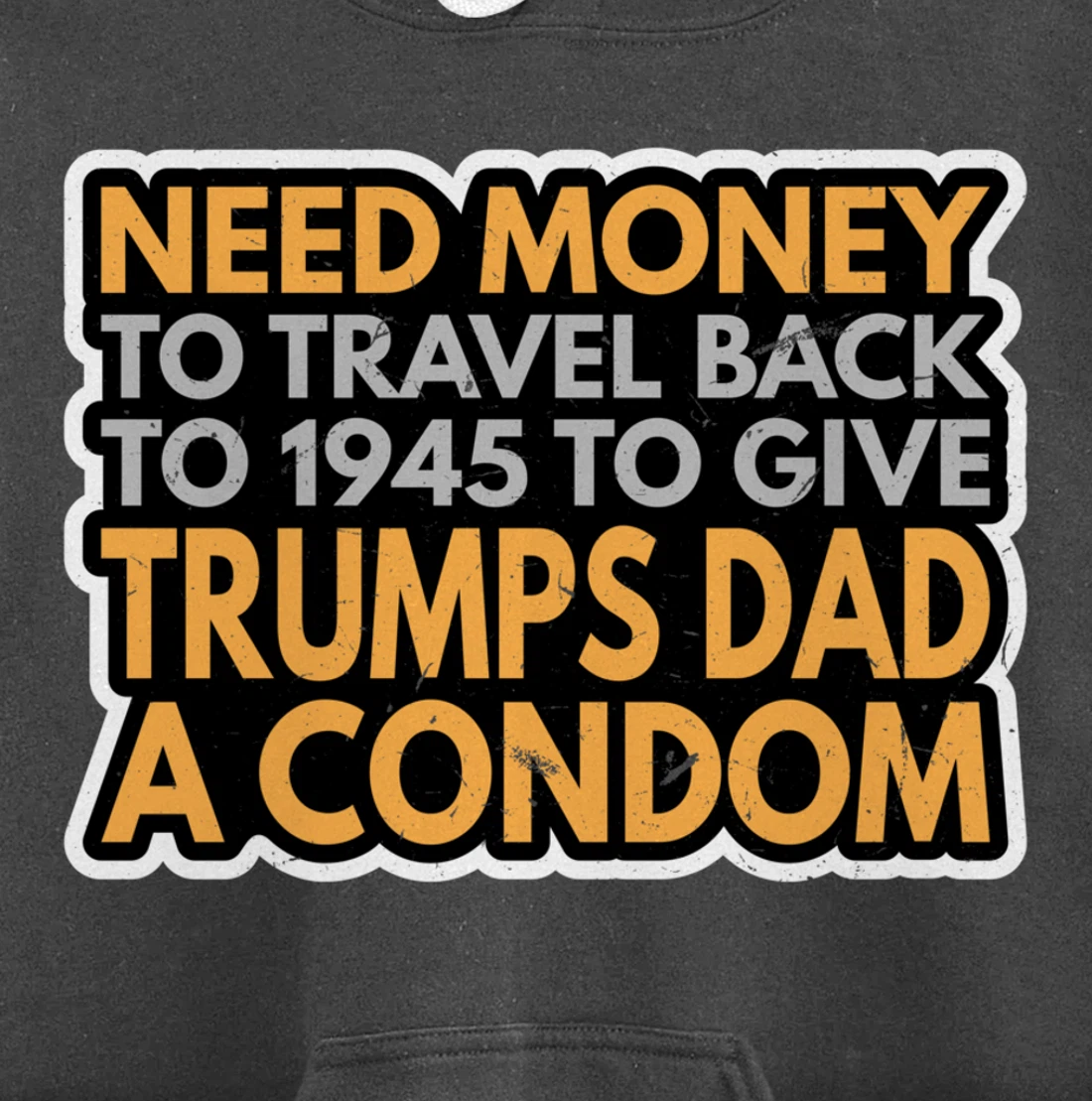 Funny Anti Trump Shirt Need Money To Travel Back 86 45 Vote Pullover Hoodie