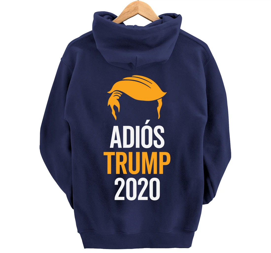 adios trump Pullover Hoodie