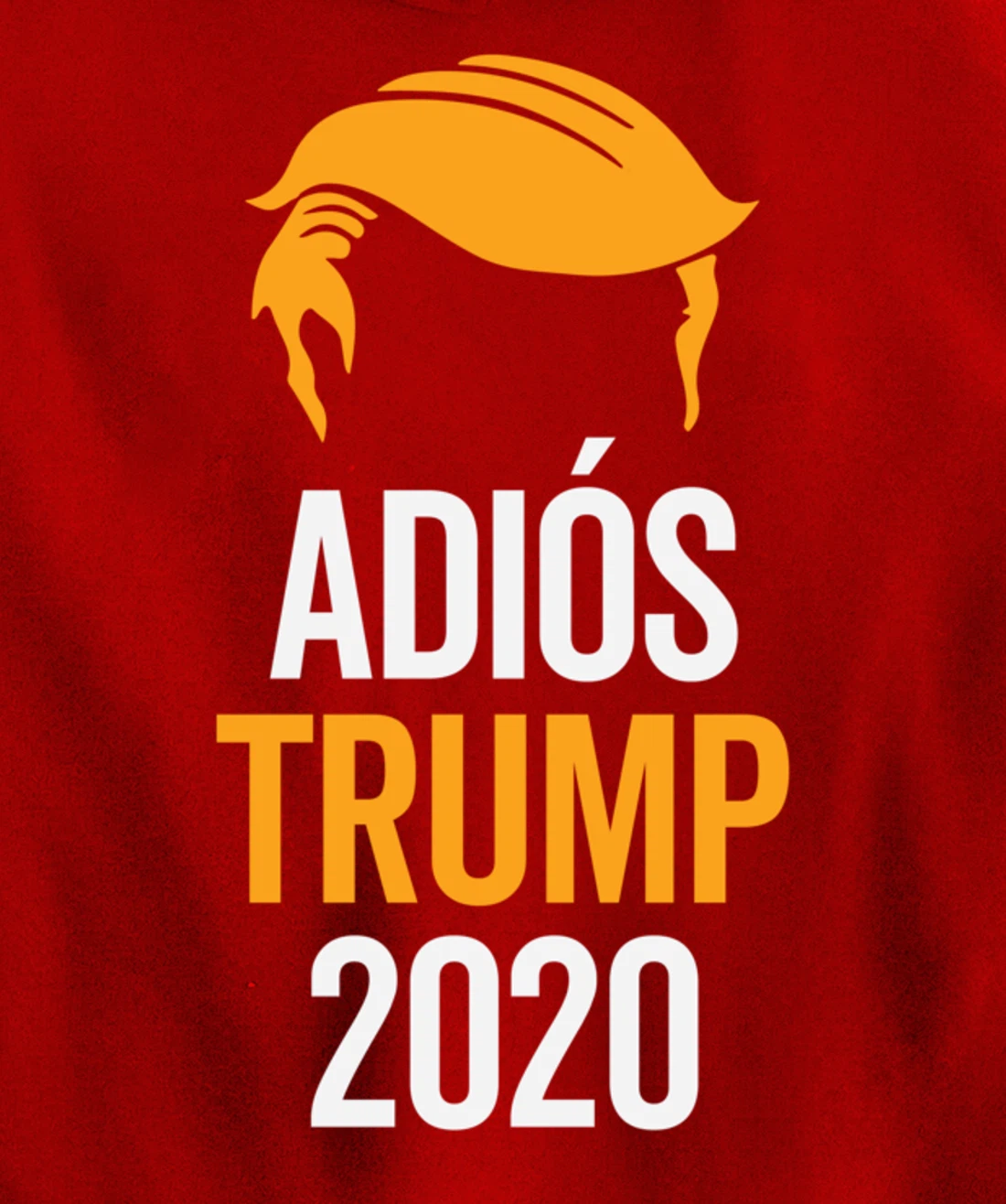 adios trump Pullover Hoodie