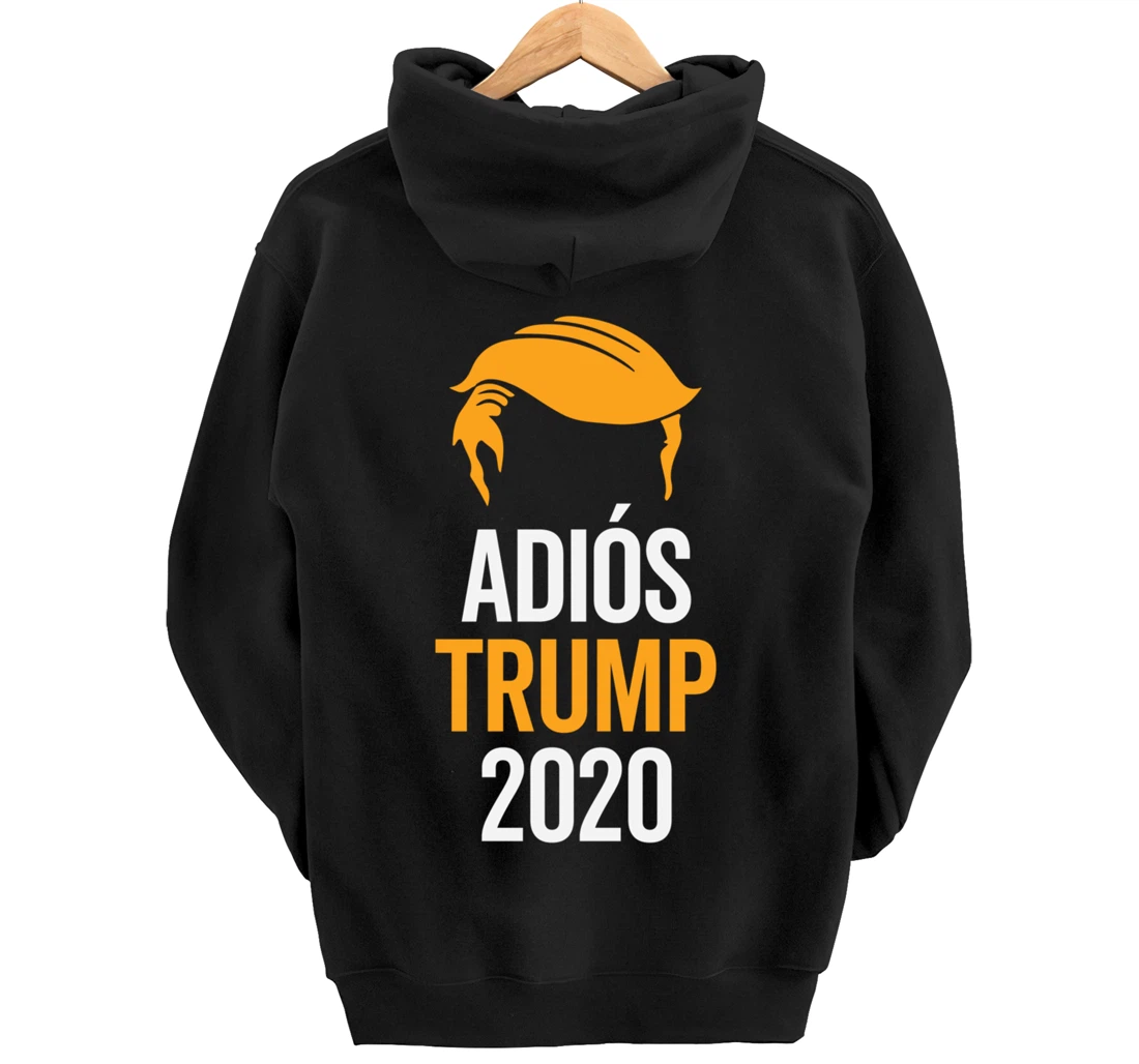 adios trump Pullover Hoodie