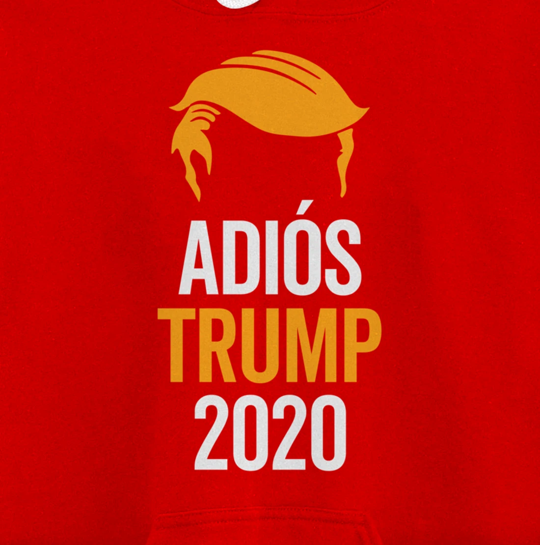 adios trump Pullover Hoodie