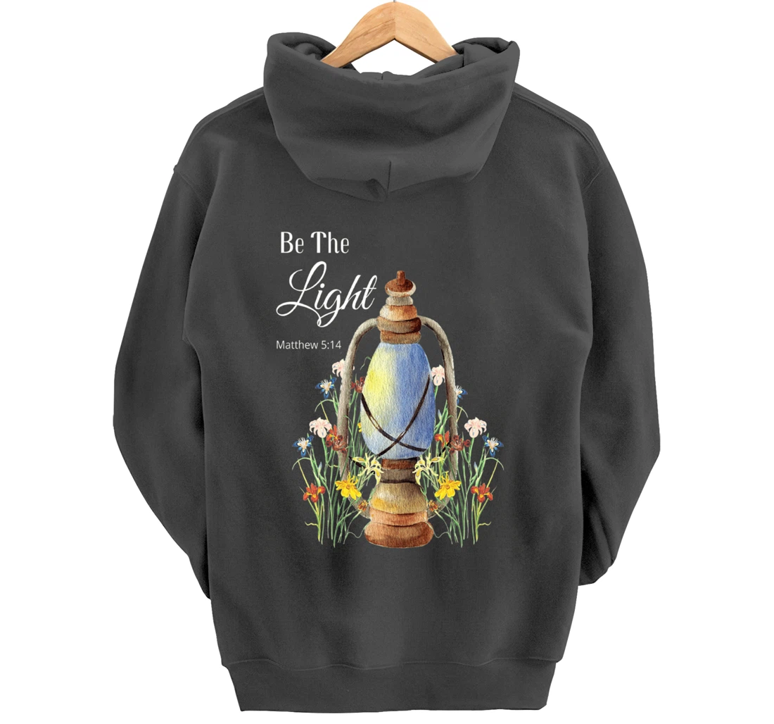 Bible Verse Christian Religion God Be The Light Wildflowers Pullover Hoodie