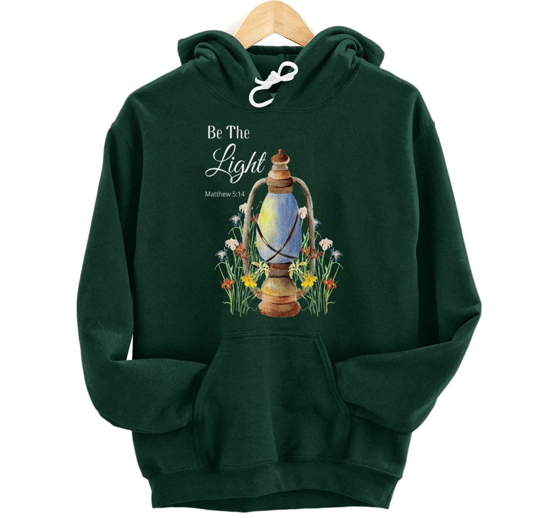 Bible Verse Christian Religion God Be The Light Wildflowers Pullover Hoodie
