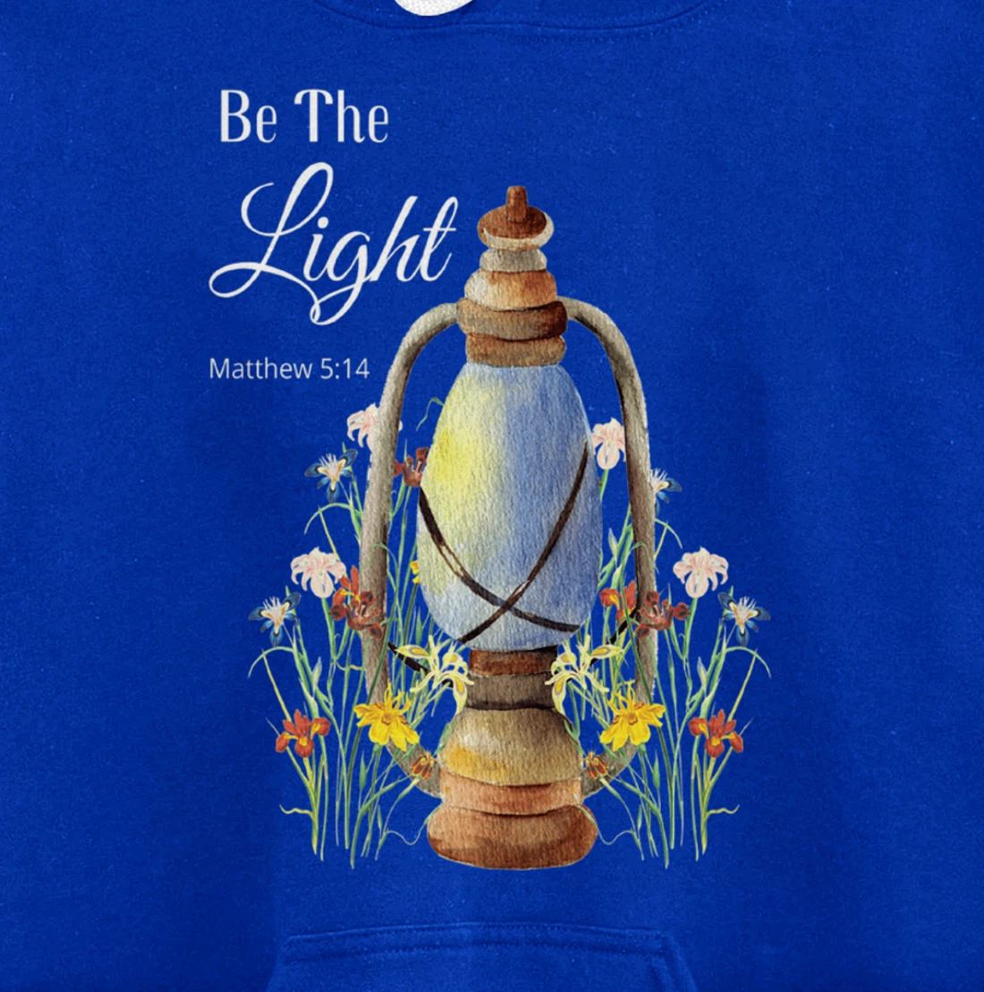 Bible Verse Christian Religion God Be The Light Wildflowers Pullover Hoodie