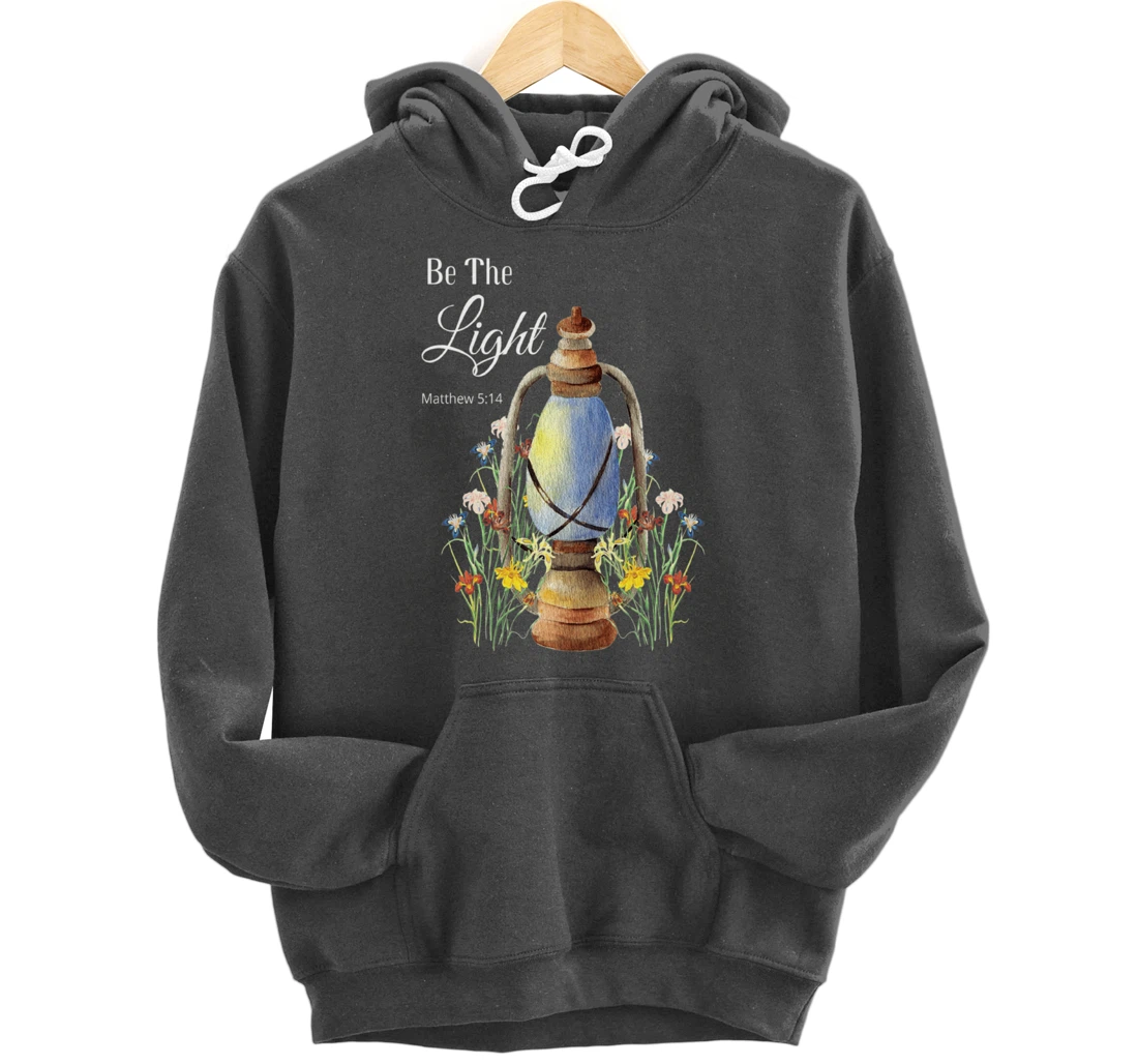 Bible Verse Christian Religion God Be The Light Wildflowers Pullover Hoodie