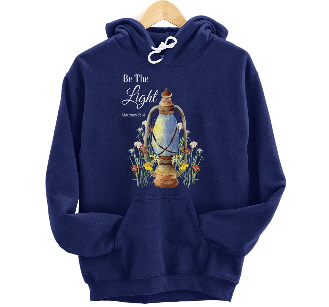 Bible Verse Christian Religion God Be The Light Wildflowers Pullover Hoodie