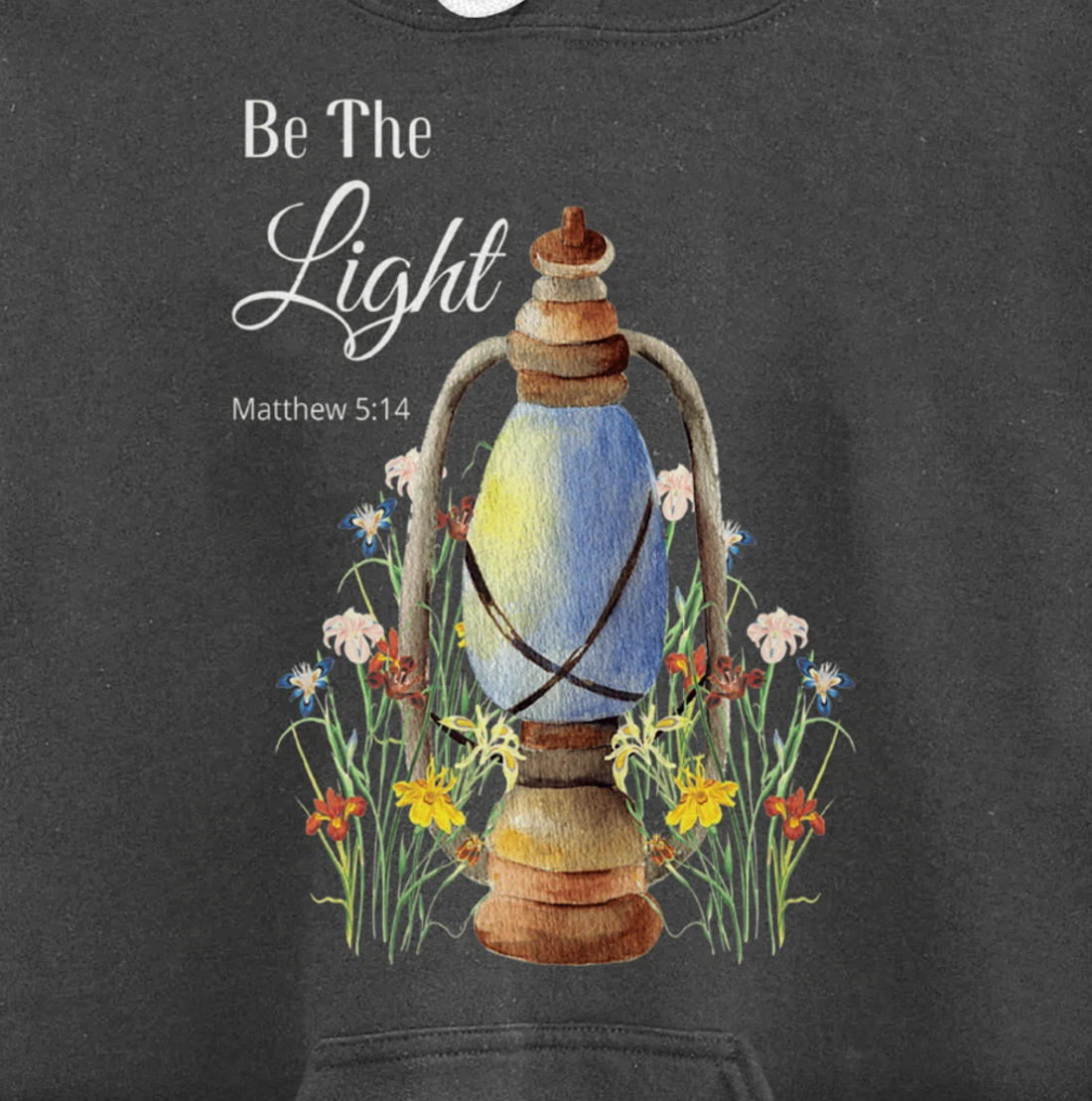 Bible Verse Christian Religion God Be The Light Wildflowers Pullover Hoodie