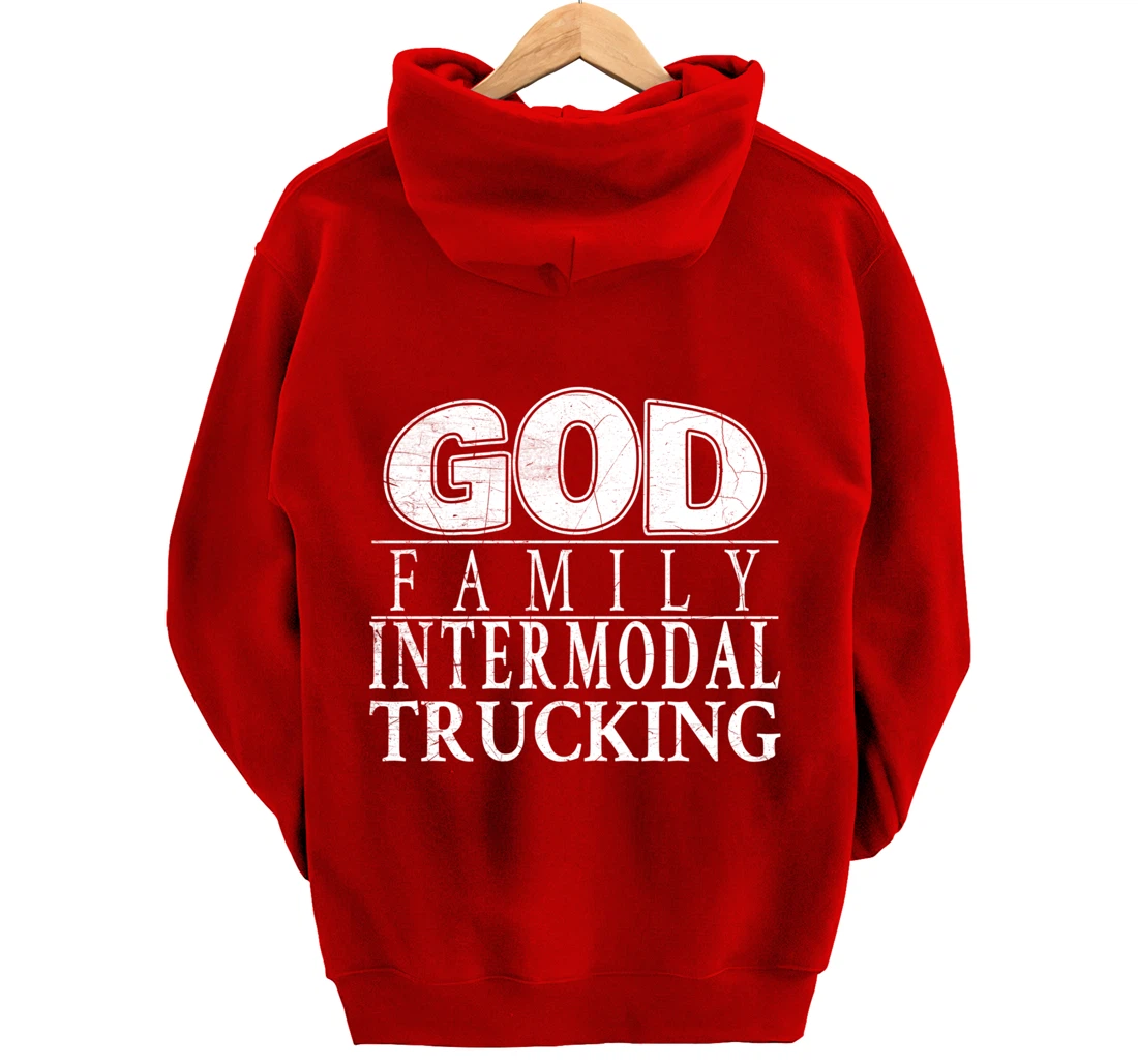 Devoted to God, Family and Intermodal Trucking Pullover Hoodie