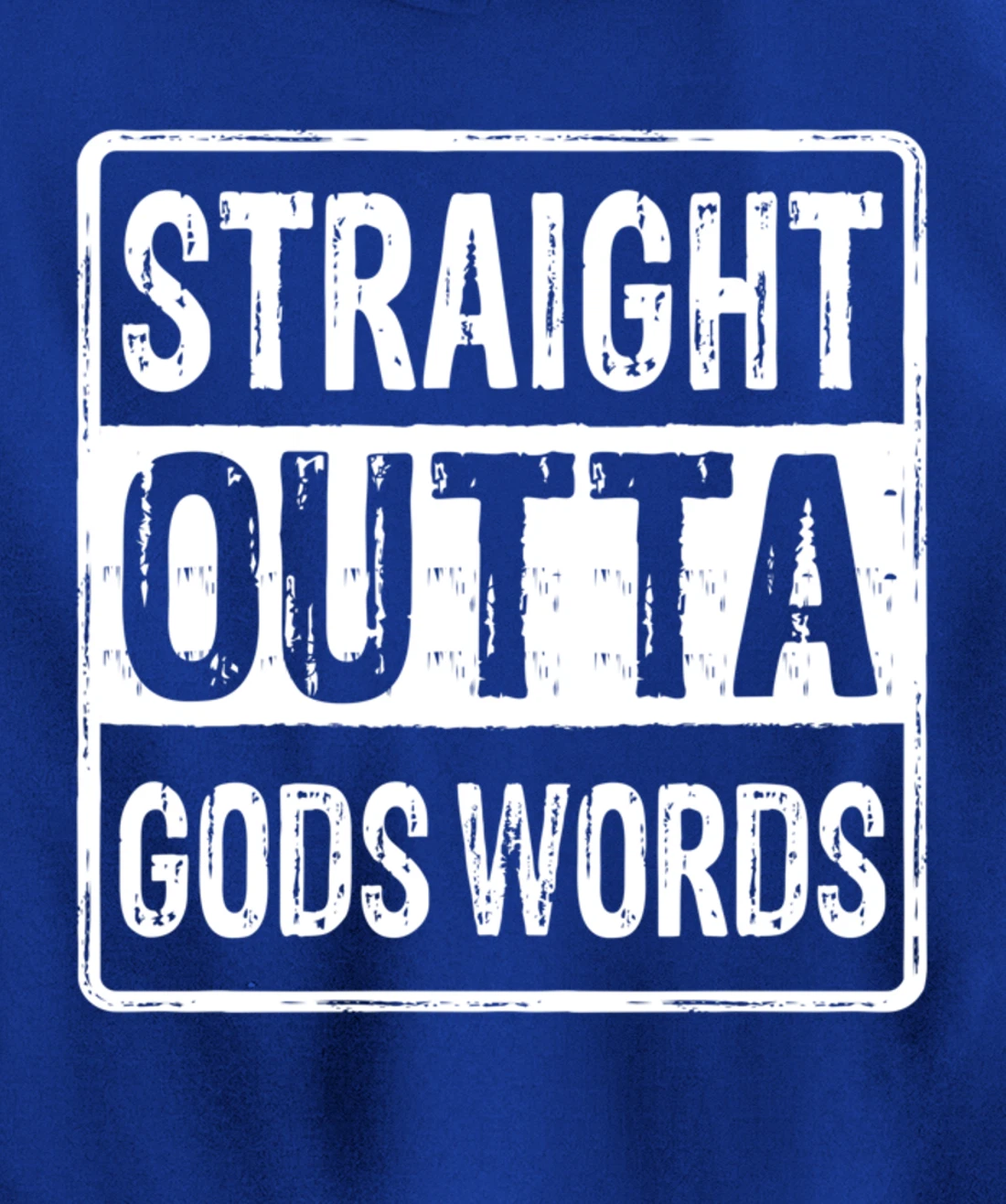 Straight Outta Gods Word John 3 16 Jesus - Christian - Lord Pullover Hoodie