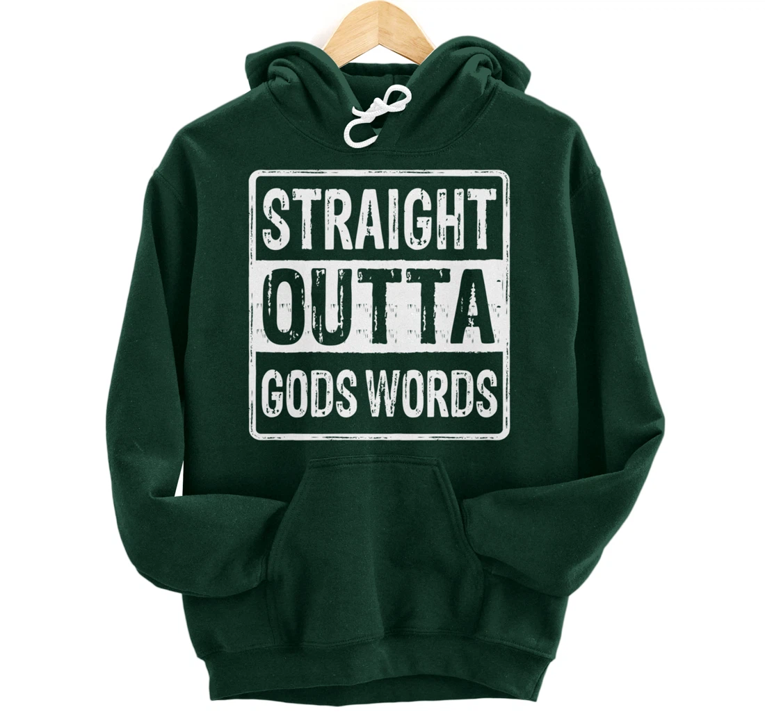Straight Outta Gods Word John 3 16 Jesus - Christian - Lord Pullover Hoodie
