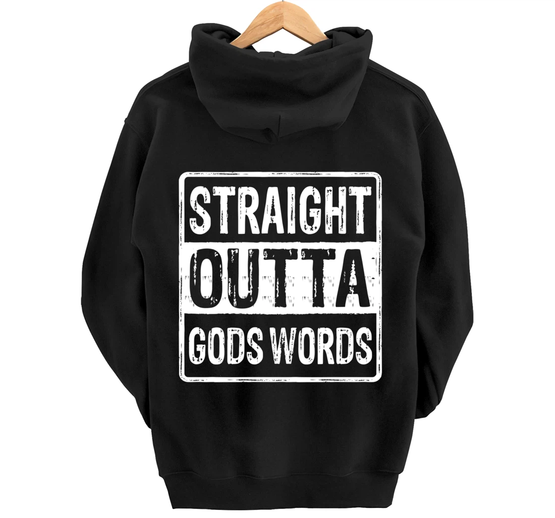 Straight Outta Gods Word John 3 16 Jesus - Christian - Lord Pullover Hoodie