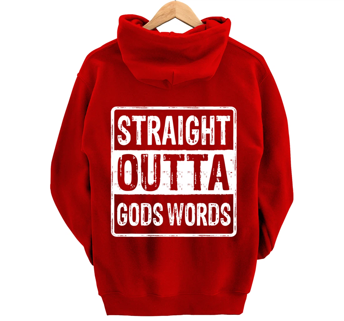 Straight Outta Gods Word John 3 16 Jesus - Christian - Lord Pullover Hoodie
