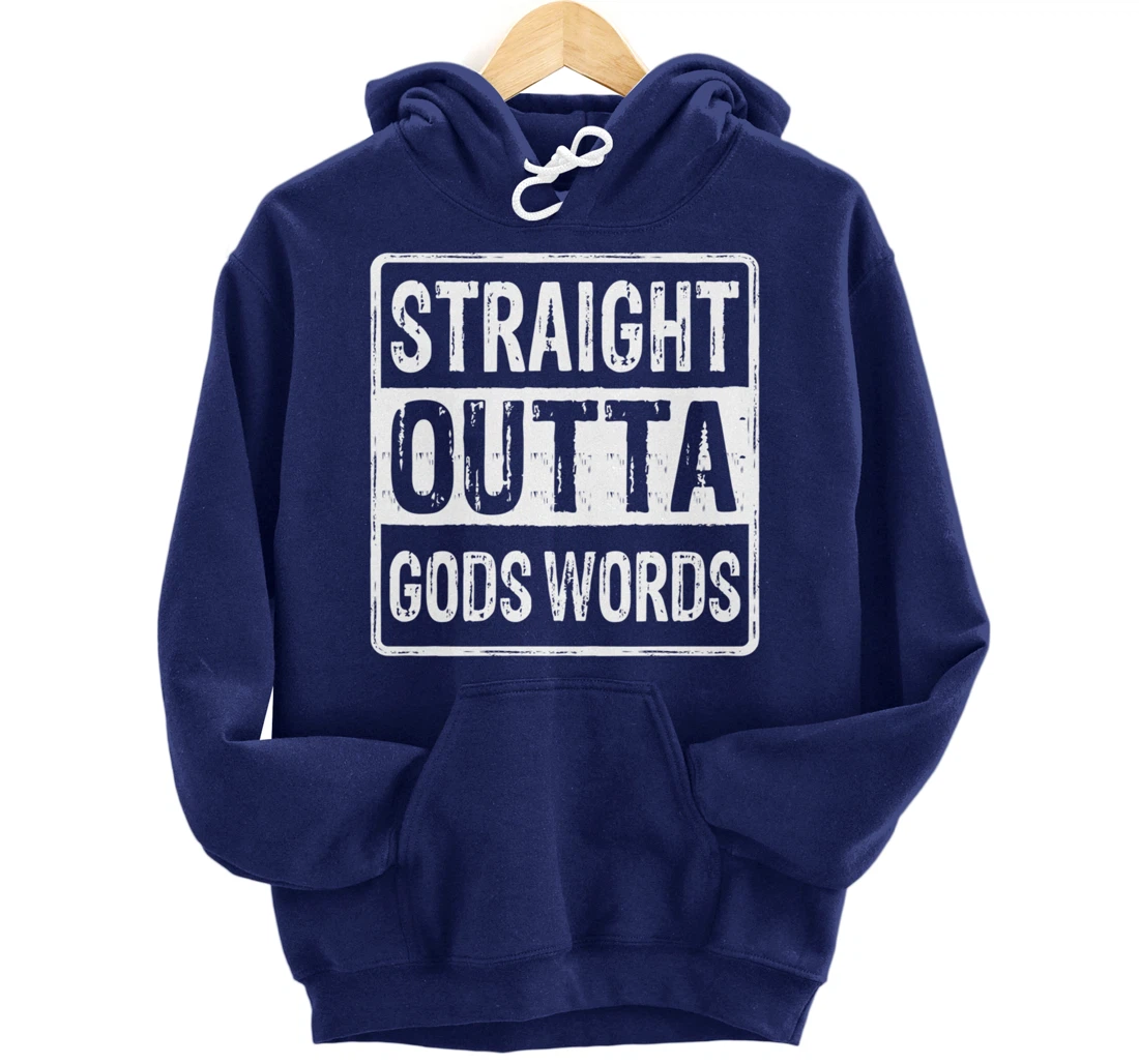 Straight Outta Gods Word John 3 16 Jesus - Christian - Lord Pullover Hoodie
