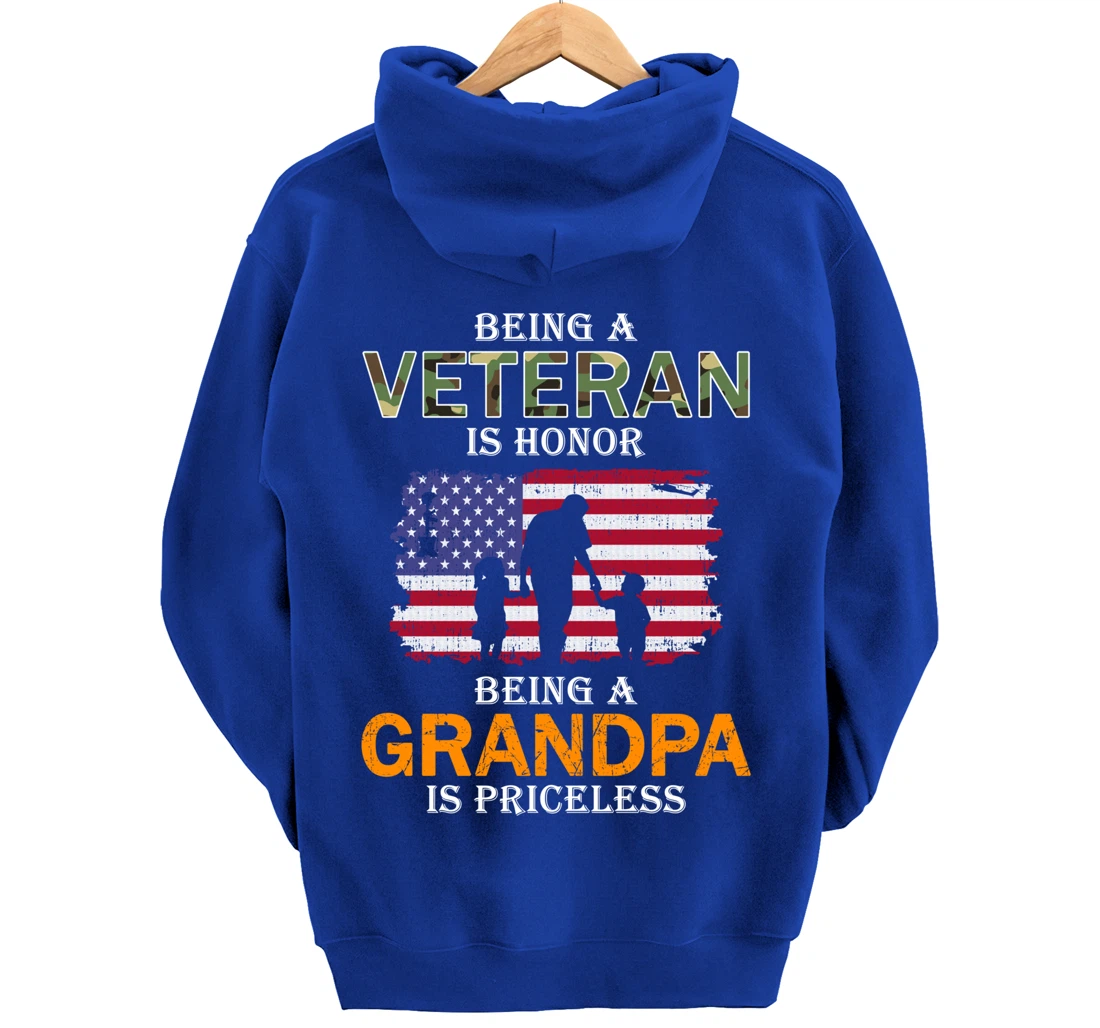 Being A Veteran Is Honor Hoodie Grandpa Is Priceless Pullover Hoodie
