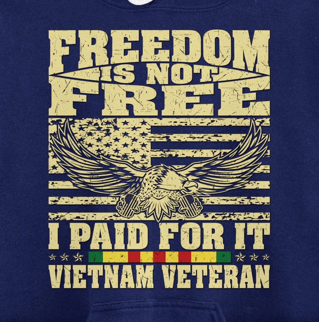 Freedom Is Not Free I Paid For It - Proud Vietnam Veteran Pullover Hoodie
