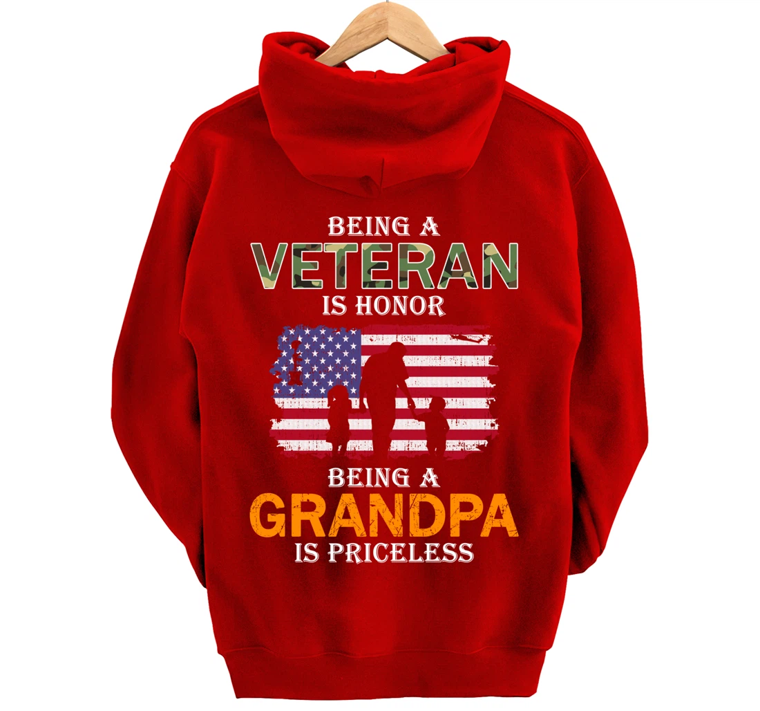 Being A Veteran Is Honor Hoodie Grandpa Is Priceless Pullover Hoodie