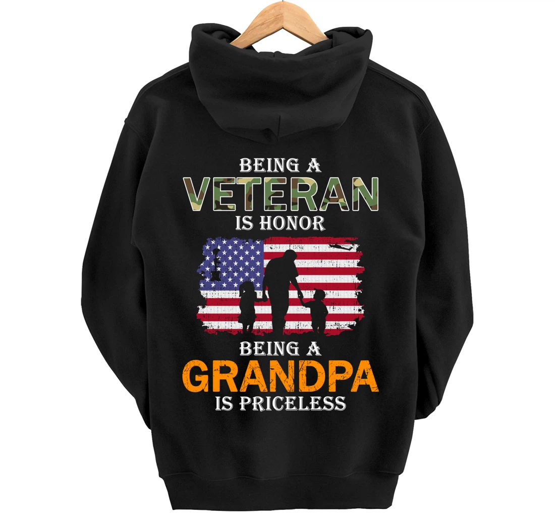 Being A Veteran Is Honor Hoodie Grandpa Is Priceless Pullover Hoodie