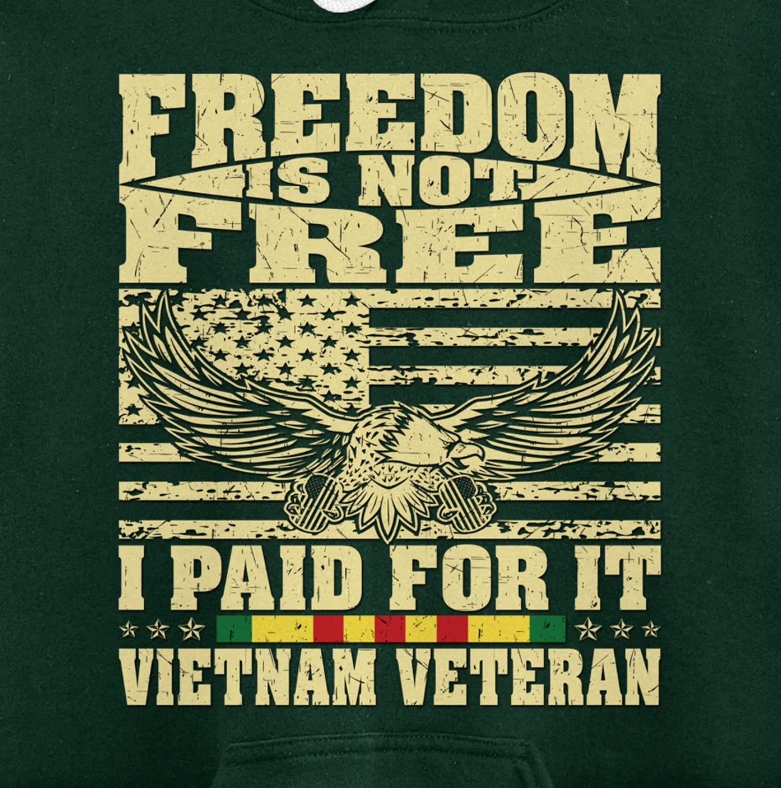 Freedom Is Not Free I Paid For It - Proud Vietnam Veteran Pullover Hoodie