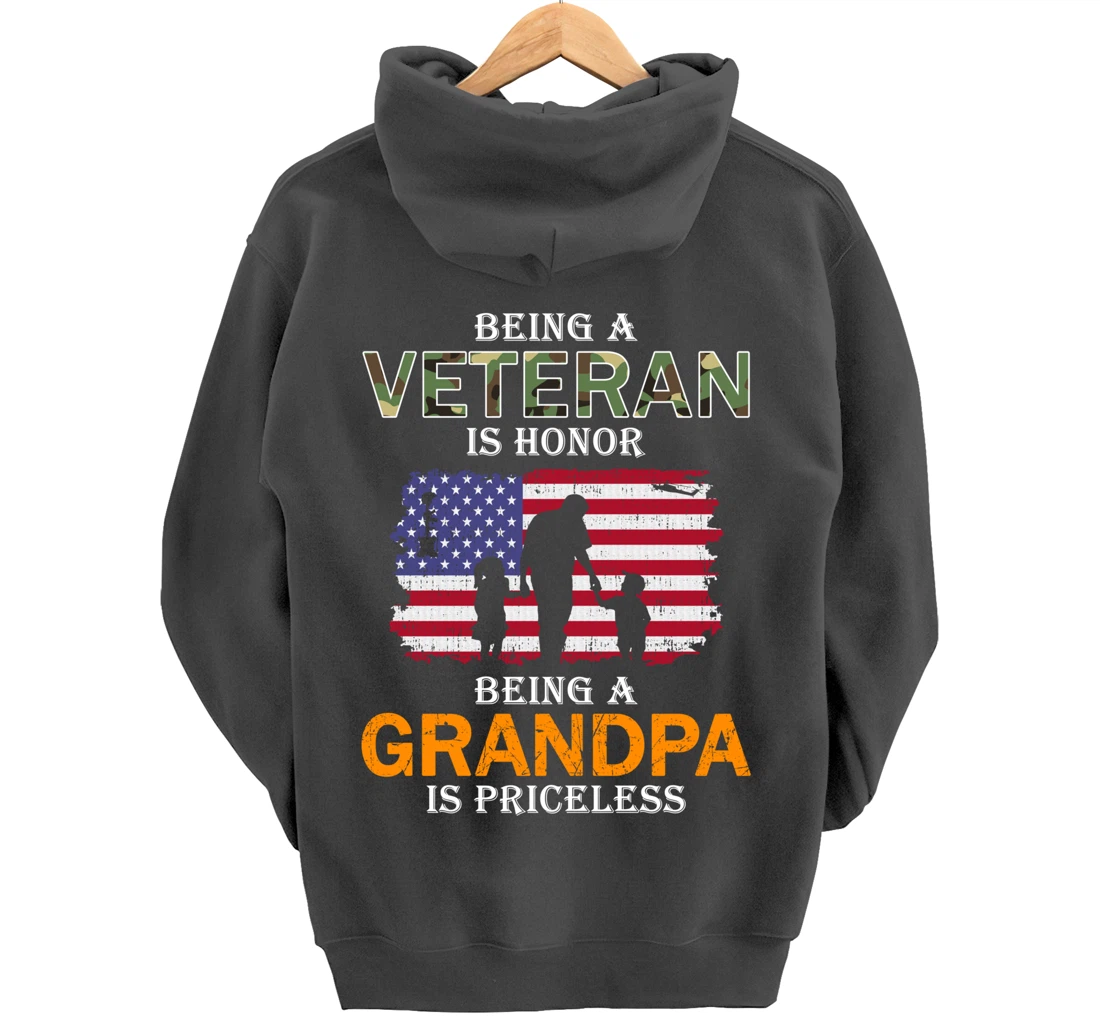 Being A Veteran Is Honor Hoodie Grandpa Is Priceless Pullover Hoodie