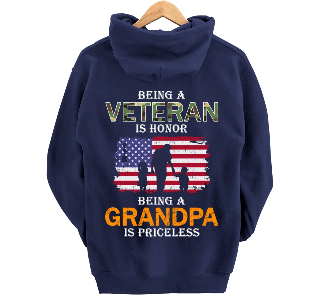 Being A Veteran Is Honor Hoodie Grandpa Is Priceless Pullover Hoodie