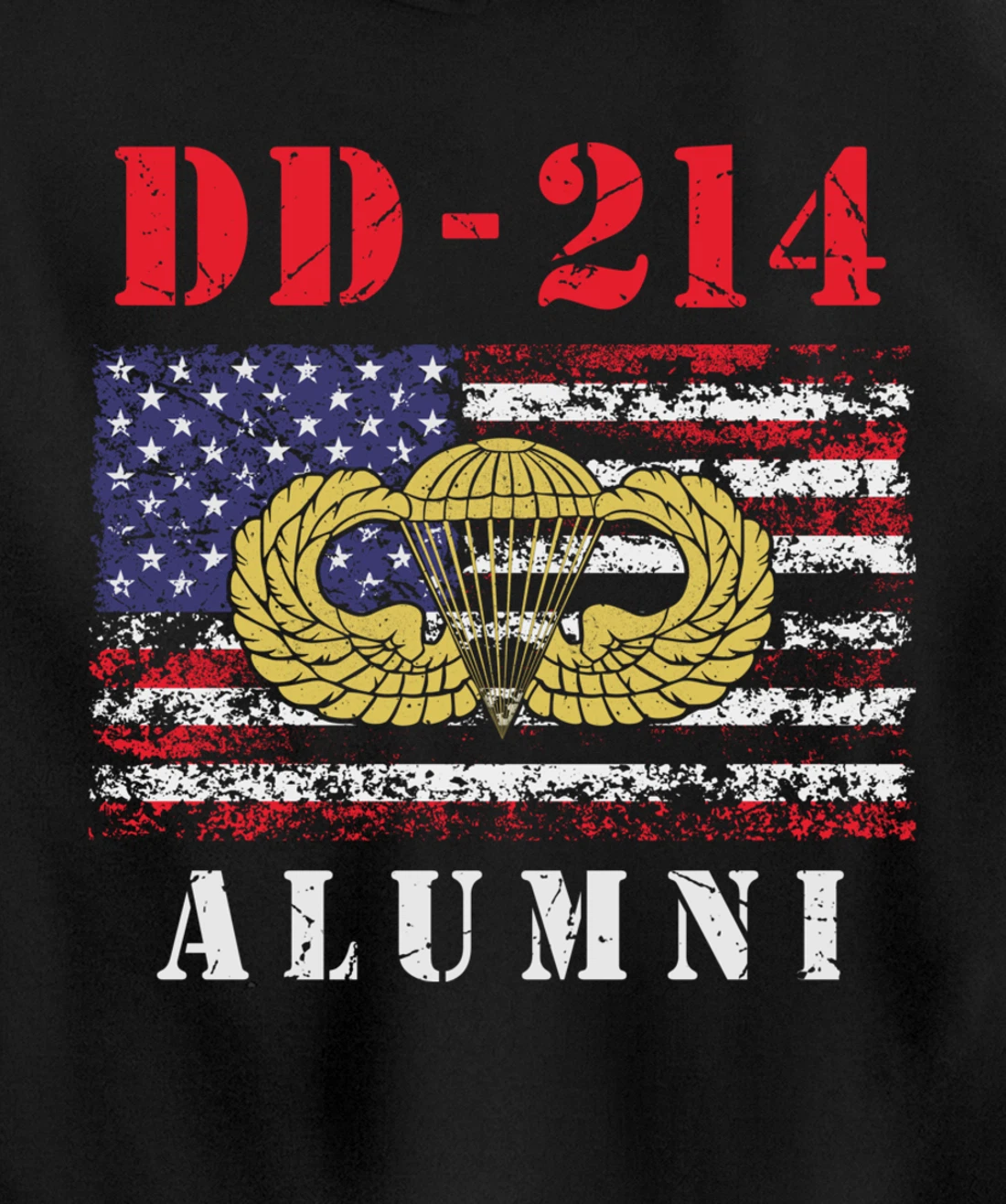 DD-214 Airborne Alumni Paratrooper Army Veteran US Flag Gift Pullover Hoodie