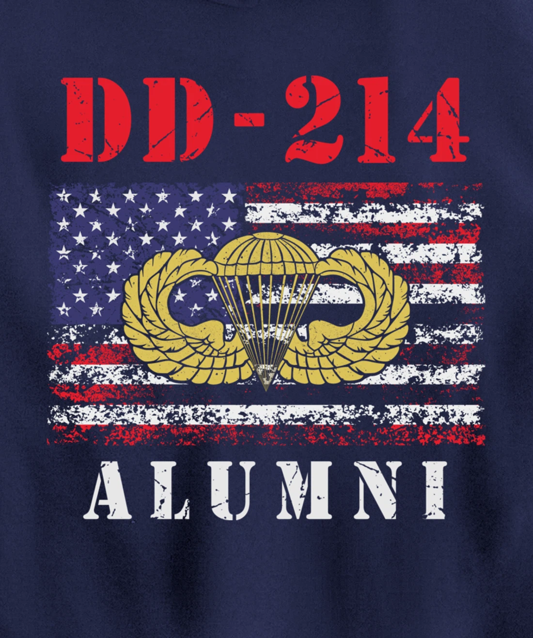 DD-214 Airborne Alumni Paratrooper Army Veteran US Flag Gift Pullover Hoodie